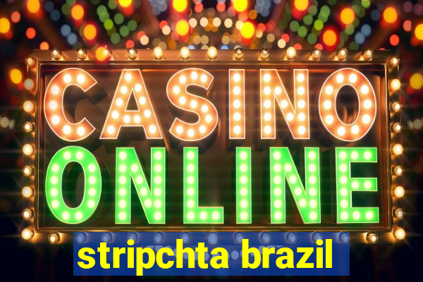 stripchta brazil